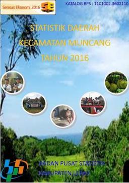 Muncang Subdistrict Regional Statistics 2016