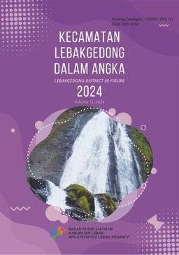 Kecamatan Lebakgedong Dalam Angka 2024